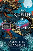 Die Thronfolgerin / Das Kloster des geheimen Baumes Bd.1