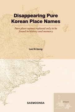 Disappearing Pure Korean Place Names (eBook, ePUB) - Lee, Ki-bong