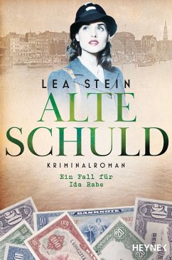 Alte Schuld / Ida Rabe Bd.2 - Stein, Lea