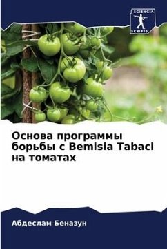 Osnowa programmy bor'by s Bemisia Tabaci na tomatah - Benazun, Abdeslam