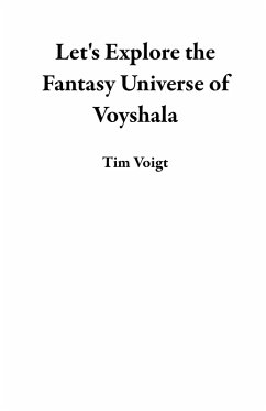 Cover Let's Explore the Fantasy Universe of Voyshala (eBook, ePUB)