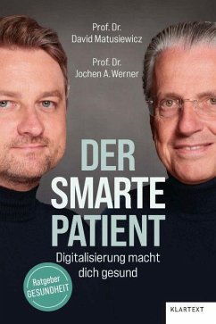 Der smarte Patient - Matusiewicz, David;Werner, Jochen A.