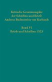 Kritische Gesamtausgabe der Schriften und Briefe Andreas Bodensteins von Karlstadt