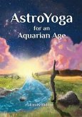 AstroYoga for an Aquarian Age (eBook, ePUB)