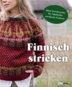 Finnisch stricken - Iivonen, Pirjo;Konttaniemi, Annika;Laitinen, Niina