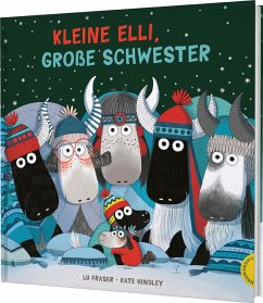 Kleine Elli, große Schwester / Elli, das kleine Yak Bd.2 - Fraser, Lu