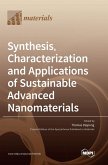 Synthesis, Characterization and Applications of Sustainable Advanced Nanomaterials