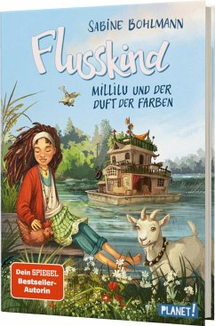 Millilu und der Duft der Farben / Flusskind Bd.2 - Bohlmann, Sabine