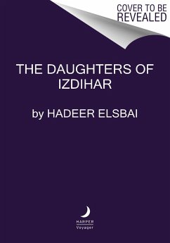 The Daughters of Izdihar - Elsbai, Hadeer