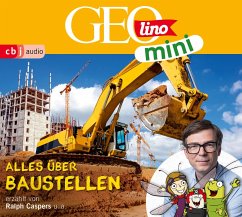 GEOLINO MINI: Alles über Baustellen - Dax, Eva;Kammerhoff, Heiko;Versch, Oliver