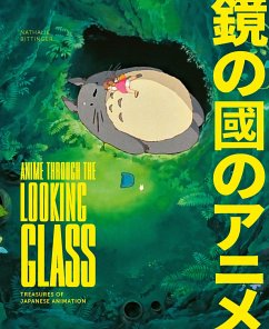 Anime Through the Looking Glass - Bittinger, Nathalie