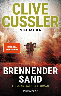 Brennender Sand / Juan Cabrillo Bd.17 - Cussler, Clive;Maden, Mike