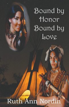 Bound by Honor Bound by Love - Nordin, Ruth Ann