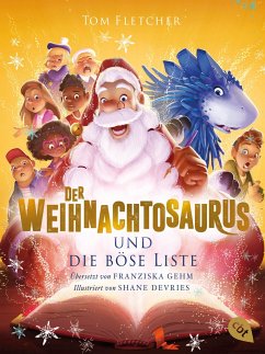 Der Weihnachtosaurus und die böse Liste / Weihnachtosaurus Bd.3 - Fletcher, Tom