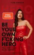 Be Your Own F*cking Hero - Bild 1