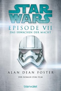 Star Wars(TM) - Episode VII - Das Erwachen der Macht / Star Wars Bd.9 - Foster, Alan Dean