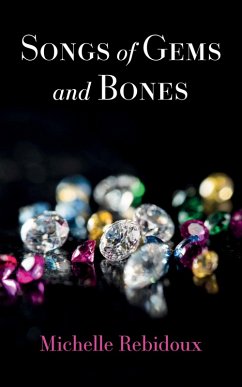 Songs of Gems and Bones (eBook, ePUB)