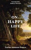 On a Happy Life (eBook, ePUB)
