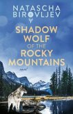 Shadow Wolf of the Rocky Mountains (eBook, ePUB)