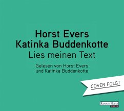 Lies meinen Text - Evers, Horst;Buddenkotte, Katinka