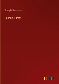Jakob's Kampf - Passavant, Theophil