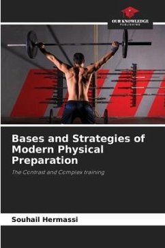 Bases and Strategies of Modern Physical Preparation - Hermassi, Souhail