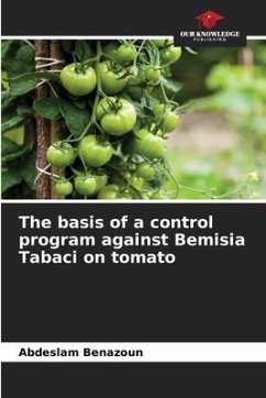 The basis of a control program against Bemisia Tabaci on tomato - Benazoun, Abdeslam