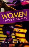 Women and Other Crimes (eBook, ePUB)