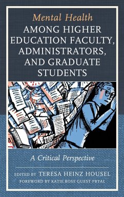 Mental Health among Higher Education Faculty, Administrators, and Graduate Students (eBook, ePUB)