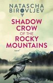 Shadow Crow of the Rocky Mountains (eBook, ePUB)