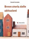 Breve storia delle abitazioni (eBook, ePUB)