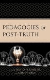 Pedagogies of Post-Truth (eBook, ePUB)