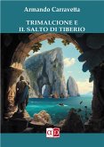 Trimalcione e il Salto di Tiberio (eBook, ePUB)
