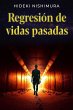 Regresión de vidas pasadas (eBook,... - Bild 1