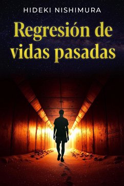 Regresión de vidas pasadas (eBook, ePUB) - Nishimura, Hideki