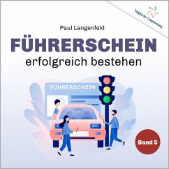Führerschein erfolgreich bestehen (MP3-Download) - Langenfeld, Paul