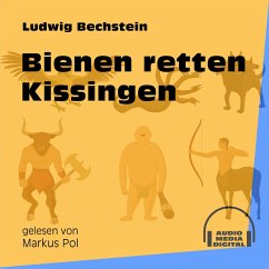 Bienen retten Kissingen (MP3-Download) - Bechstein, Ludwig