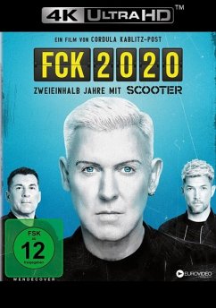FCK 2020 - Zweieinhalb Jahre mit Scooter - Fck 2020-Zweieinhalb Jahre Mit Scooter-4k Uhd