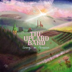 Living In Paradise - Upland Band,The