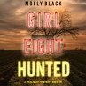 Girl Eight: Hunted (A Maya Gray FBI... - Bild 1