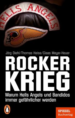 Rockerkrieg - Diehl, Jörg;Heise, Thomas;Meyer-Heuer, Claas
