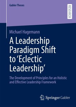 A Leadership Paradigm Shift to ¿Eclectic Leadership¿ - Hagemann, Michael