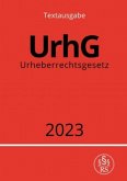 Urheberrechtsgesetz - UrhG 2023