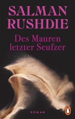Des Mauren letzter Seufzer - Rushdie, Salman