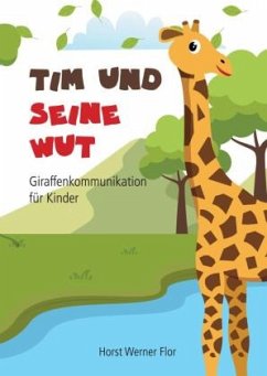 Tim und seine Wut - Flor, Horst Werner