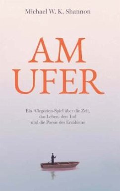 Am Ufer - Shannon, Michael W. K.