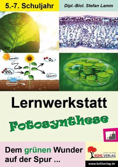 Lernwerkstatt Fotosynthese - Lamm, Stefan