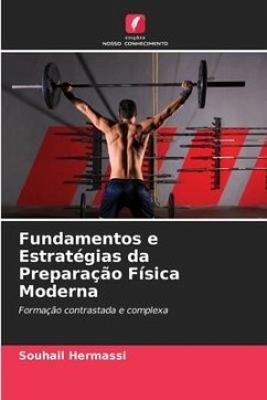 Fundamentos e Estratégias da Preparação Física Moderna - Hermassi, Souhail