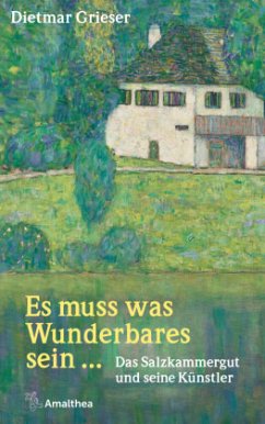 Es muss was Wunderbares sein ... - Grieser, Dietmar