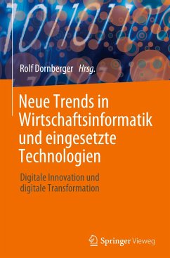 Neue Trends in Wirtschaftsinformatik und eingesetzte Technologien